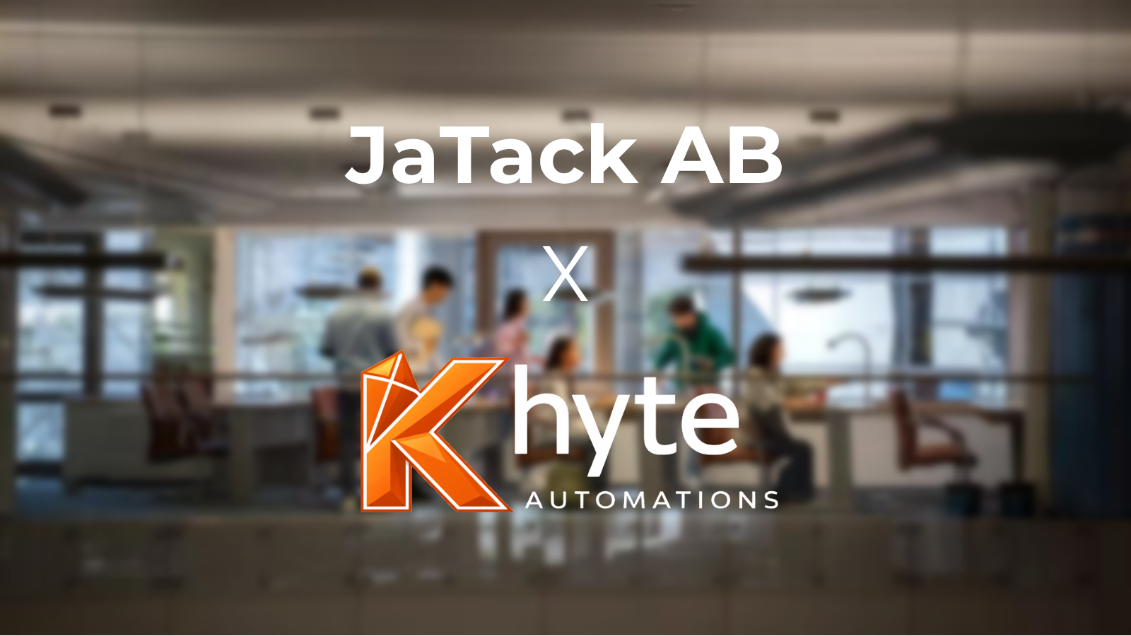 JaTack AB x Khyte Automations